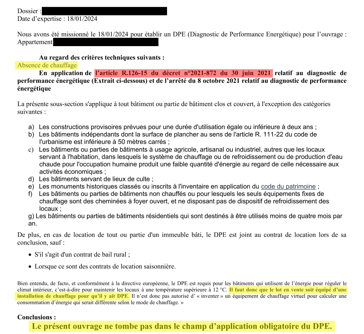 Attestation d&rsquo;un diagnostiqueur concluant qu&rsquo;un logement est non soumis au DPE pour absence de chauffage, citant l&rsquo;article R.126-15 du Code de la construction et de l&rsquo;habitation